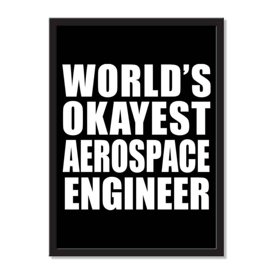 World's Okayest Aerospace Engineer - Portrait Frame Photo Tile