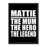 Mattie The Mum The Hero The Legend - Portrait Frame Photo Tile