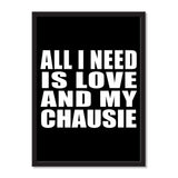 All I Need Is Love And My Chausie - Portrait Frame Photo Tile