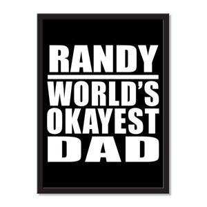 Randy World's Okayest Dad - Portrait Frame Photo Tile