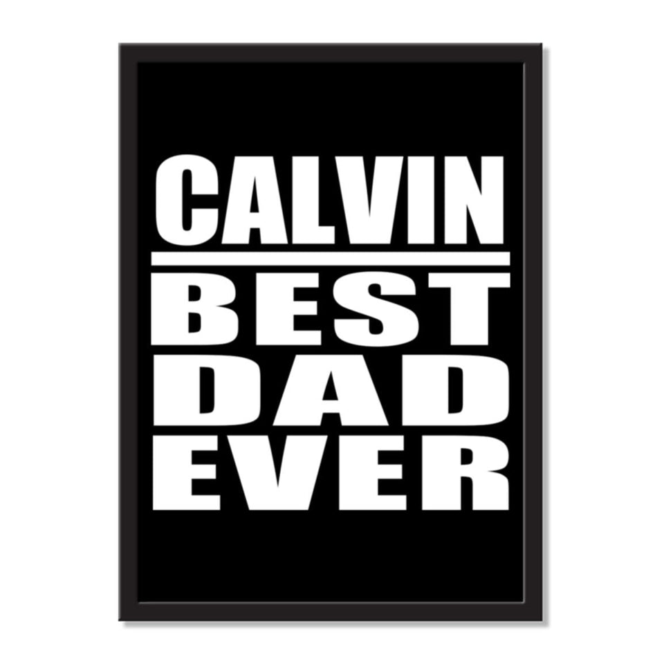 Calvin Best Dad Ever - Portrait Frame Photo Tile