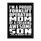 I'm A Proud Forklift Operator Mom Of A Freaking Awesome Son, He Bought Me This - Portrait Frame Photo Tile