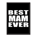Best Mam Ever - Portrait Frame Photo Tile