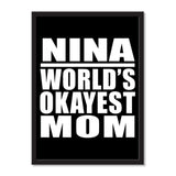 Nina World's Okayest Mom - Portrait Frame Photo Tile