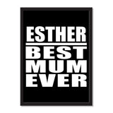 Esther Best Mum Ever - Portrait Frame Photo Tile