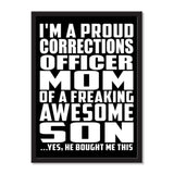 I'm A Proud Corrections Officer Mom Of A Freaking Awesome Son, He Bought Me This - Portrait Frame Photo Tile