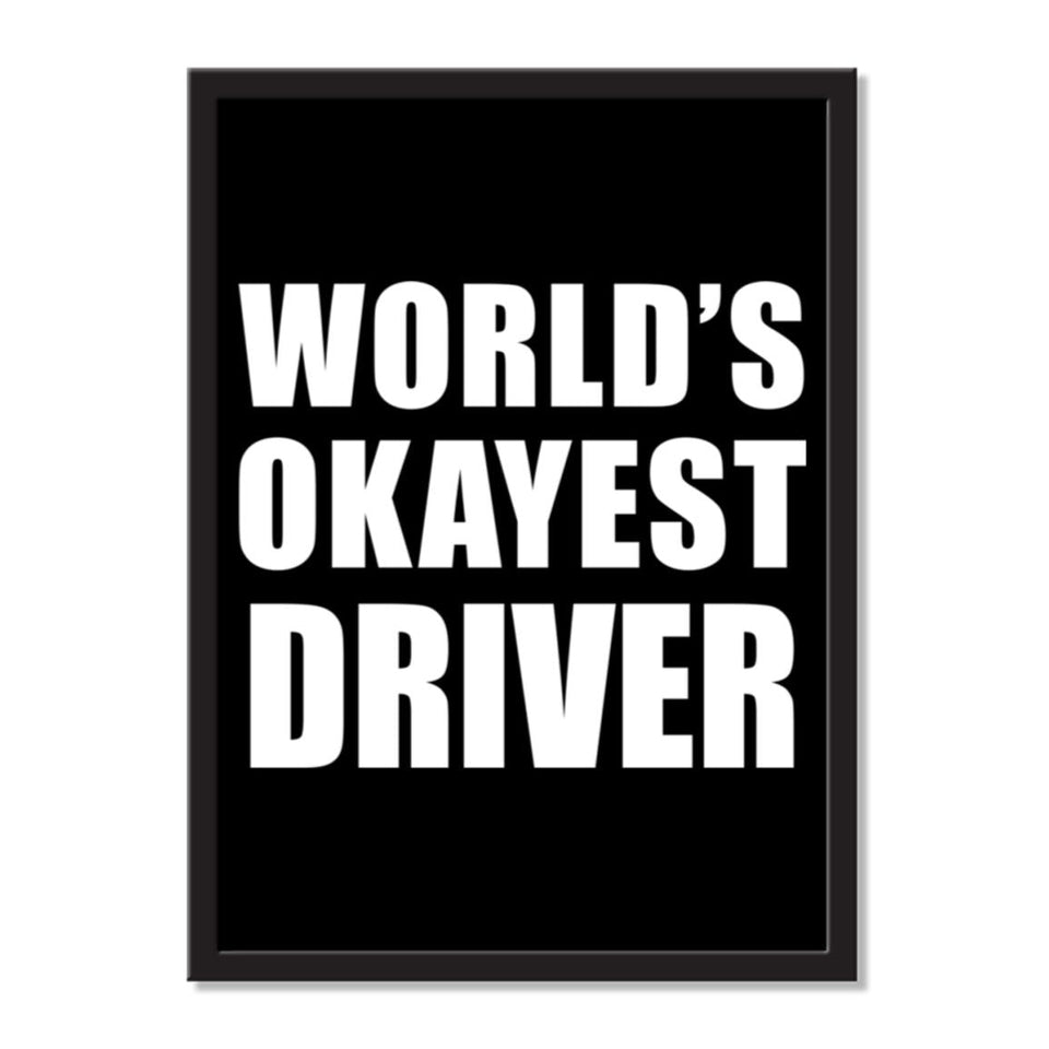 World's Okayest Driver - Portrait Frame Photo Tile