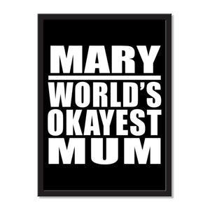 Mary World's Okayest Mum - Portrait Frame Photo Tile
