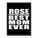 Rose Best Mom Ever - Portrait Frame Photo Tile