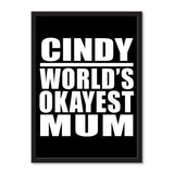 Cindy World's Okayest Mum - Portrait Frame Photo Tile