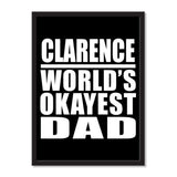 Clarence World's Okayest Dad - Portrait Frame Photo Tile