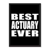 Best Actuary Ever - Portrait Frame Photo Tile