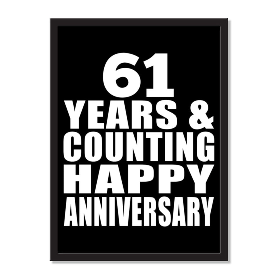 61 Years & Counting Happy Anniversary - Portrait Frame Photo Tile