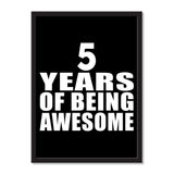5 Years Of Being Awesome - Portrait Frame Photo Tile