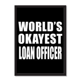World's Okayest Loan Officer - Portrait Frame Photo Tile