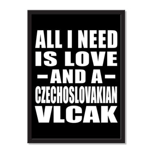 All I Need Is Love And A Czechoslovakian Vlcak - Portrait Frame Photo Tile