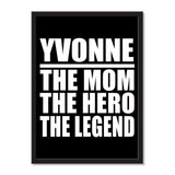 Yvonne The Mom The Hero The Legend - Portrait Frame Photo Tile