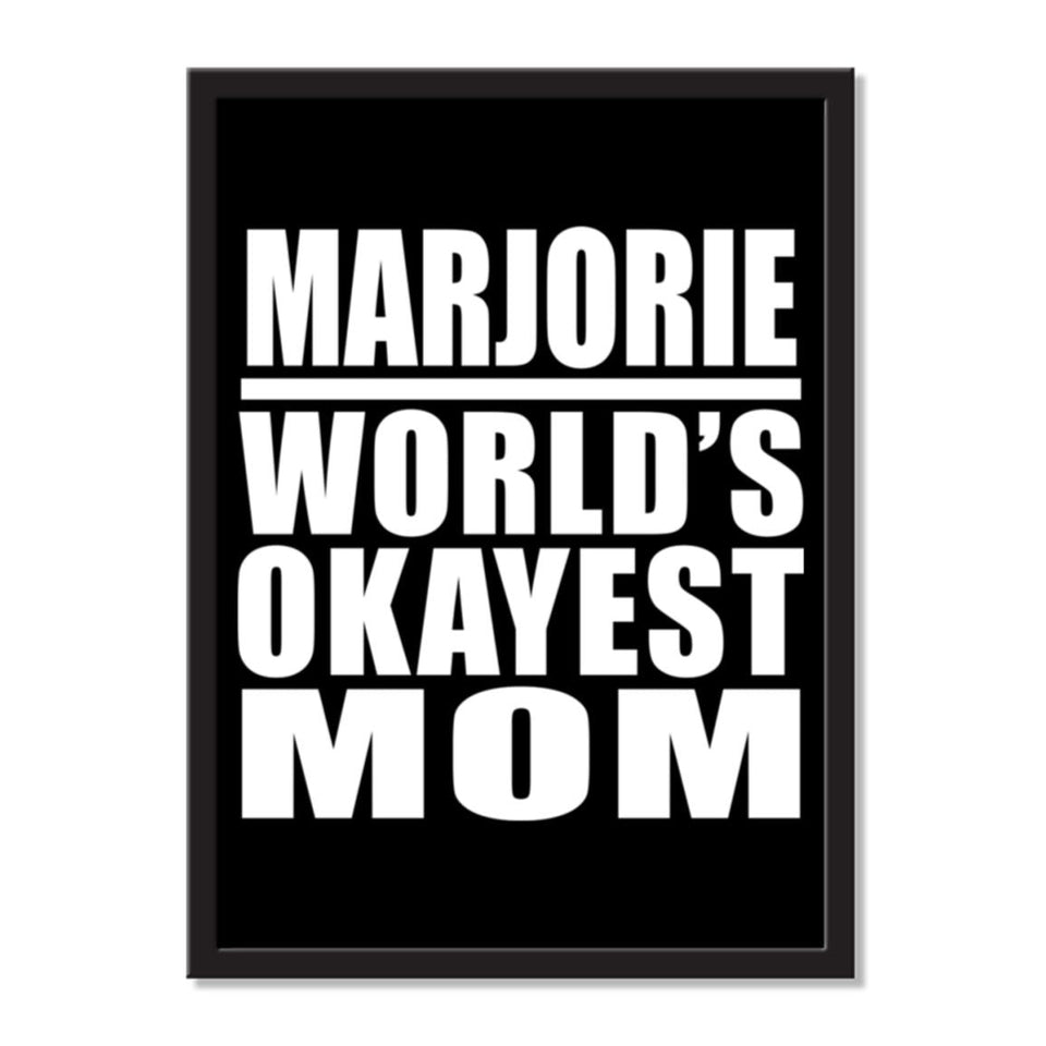 Marjorie World's Okayest Mom - Portrait Frame Photo Tile