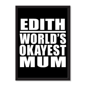 Edith World's Okayest Mum - Portrait Frame Photo Tile