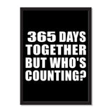 1st Anniversary 365 Days Together But Who's Counting - Portrait Frame Photo Tile