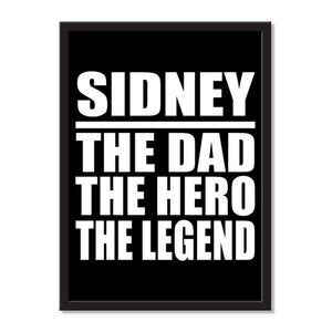 Sidney The Dad The Hero The Legend - Portrait Frame Photo Tile