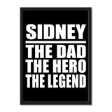 Sidney The Dad The Hero The Legend - Portrait Frame Photo Tile