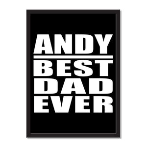 Andy Best Dad Ever - Portrait Frame Photo Tile
