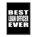 Best Loan Officer Ever - Portrait Frame Photo Tile