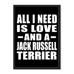 All I Need Is Love And A Jack Russell Terrier - Portrait Frame Photo Tile
