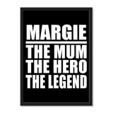 Margie The Mum The Hero The Legend - Portrait Frame Photo Tile