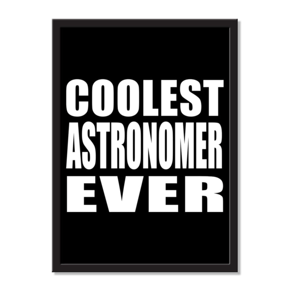 Coolest Astronomer Ever - Portrait Frame Photo Tile