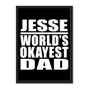 Jesse World's Okayest Dad - Portrait Frame Photo Tile