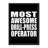 Most Awesome Drill-Press Operator - Portrait Frame Photo Tile