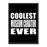 Coolest Museum Curator Ever - Portrait Frame Photo Tile