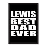 Lewis Best Dad Ever - Portrait Frame Photo Tile