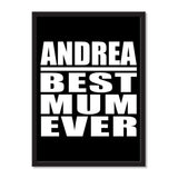Andrea Best Mum Ever - Portrait Frame Photo Tile