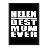 Helen Best Mom Ever - Portrait Frame Photo Tile