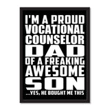 I'm A Proud Vocational Counselor Dad Of A Freaking Awesome Son, He Bought Me This - Portrait Frame Photo Tile