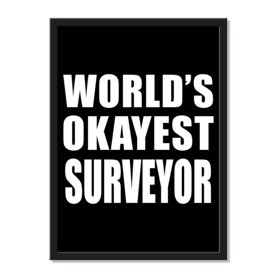 World's Okayest Surveyor - Portrait Frame Photo Tile