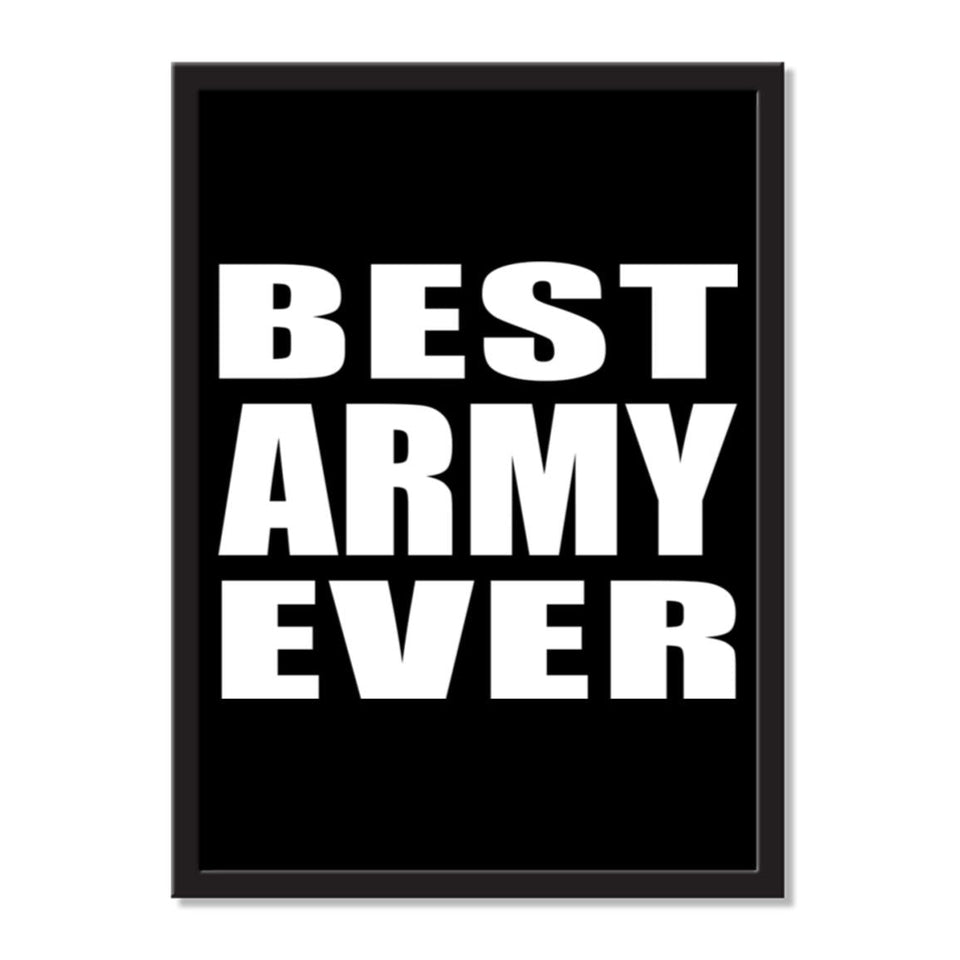Best Army Ever - Portrait Frame Photo Tile