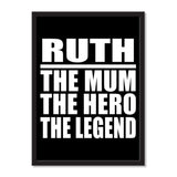 Ruth The Mum The Hero The Legend - Portrait Frame Photo Tile