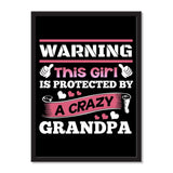 Warning This Girl Is Protected by A Crazy Grandpa - Portrait Frame Photo Tile