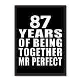 87 Years Of Being Together Mr Perfect - Portrait Frame Photo Tile