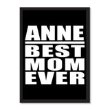 Anne Best Mom Ever - Portrait Frame Photo Tile