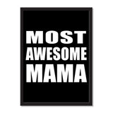 Most Awesome Mama - Portrait Frame Photo Tile