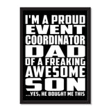 I'm A Proud Event Coordinator Dad Of A Freaking Awesome Son, He Bought Me This - Portrait Frame Photo Tile