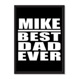 Mike Best Dad Ever - Portrait Frame Photo Tile