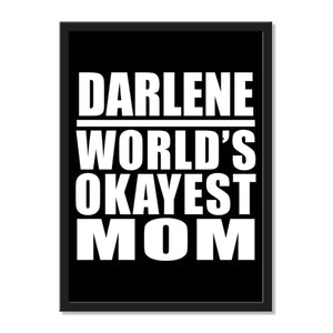 Darlene World's Okayest Mom - Portrait Frame Photo Tile