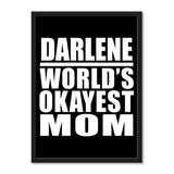 Darlene World's Okayest Mom - Portrait Frame Photo Tile