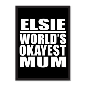 Elsie World's Okayest Mum - Portrait Frame Photo Tile